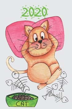 2020: Cat Diary, Planner, Organiser  - Week Per View - Gift for Cat Lover
