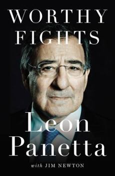 Hardcover Worthy Fights: A Memoir of Leadership in War and Peace Book