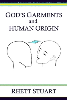 Paperback God's Garments and Human Origin Book