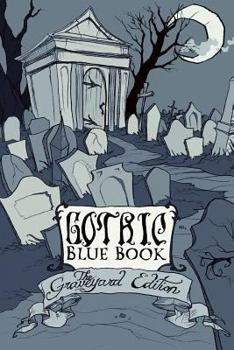 Paperback Gothic Blue Book III: The Graveyard Edition Book