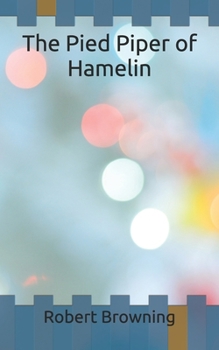 The Pied Piper of Hamelin