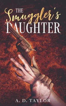 Paperback The Smuggler's daughter Book