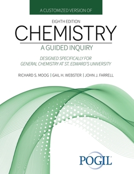 Paperback A Customized Version of Chemistry: A Guided Inquiry, Designed Specifically for General Chemistry at St. Edward's University Book