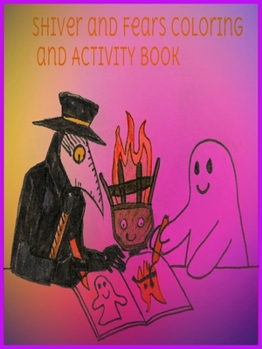 Paperback Shiver and Fears Coloring and Activity Book