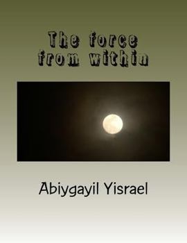 Paperback The force from within Book