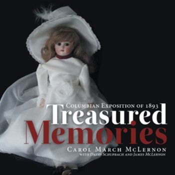 Paperback Treasured Memories: Columbian Exposition of 1893 Book