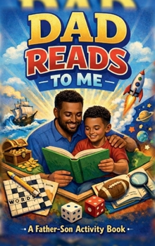 Hardcover Dad Reads to Me A father-son activity book: A father-son activity book