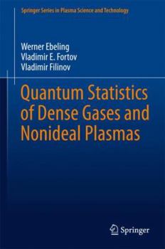 Hardcover Quantum Statistics of Dense Gases and Nonideal Plasmas Book