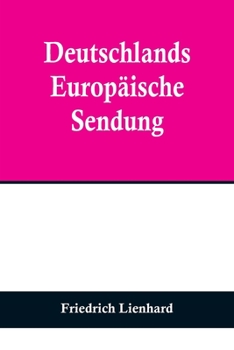 Paperback Deutschlands europäische Sendung [German] Book