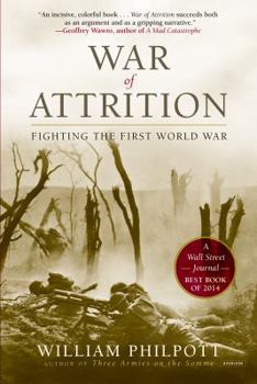 Paperback War of Attrition: Fighting the First World War Book