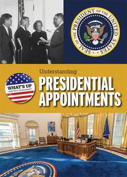 Library Binding Understanding Presidential Appointments Book