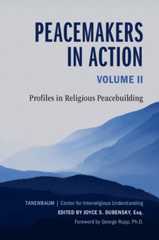 Paperback Peacemakers in Action: Volume 2: Profiles in Religious Peacebuilding Book