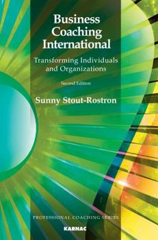 Paperback Business Coaching International: Transforming Individuals and Organizations Book