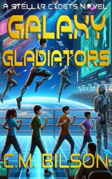 Paperback Galaxy Gladiators: A Stellar Cadets Novel Book