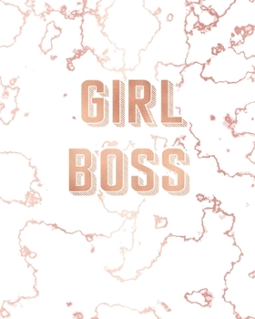 Girl Boss: Inspirational Quote Notebook, Trendy White Marble and Rose Gold | 8 x 10, 120 Wide Ruled Pages