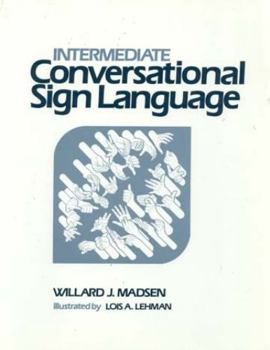 Paperback Intermediate Conversational Sign Language Book