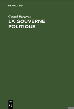 Hardcover La gouverne politique [French] Book