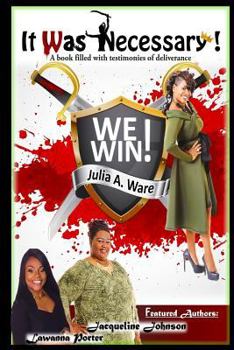 Paperback It Was Necessary: We WIN!! Book