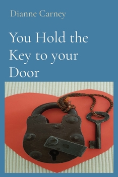 Paperback You Hold the Key to your Door Book