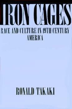 Paperback Iron Cages: Race and Culture in 19th-Century America Book