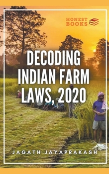 Paperback Decoding Indian Farm Laws, 2020 Book