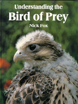 Hardcover Understanding the Bird of Prey Book