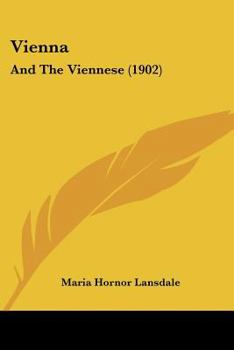 Paperback Vienna: And The Viennese (1902) Book