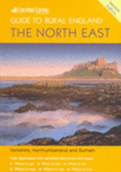 Paperback 'The Country Living Guide to Rural England - The North East (Travel Publishing): The North East - Covers Yorkshire, Northumberland and Durham' Book