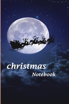 Paperback christmas notebook: 6x9 Notebook for Christmas, Lined Writing Down Daily Habit, Christmas lists, Planning, Menus, Gifts, and more!! Book