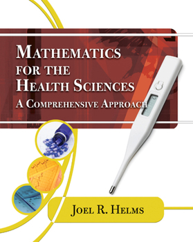 Paperback Mathematics for Health Sciences: A Comprehensive Approach Book