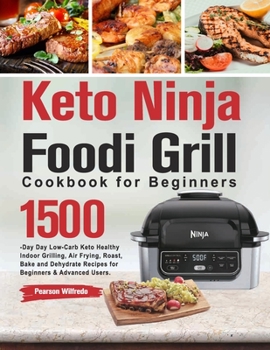 Paperback Keto Ninja Foodi Grill Cookbook for Beginners Book