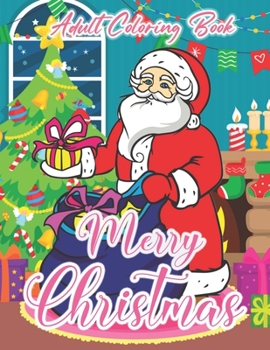 Merry Christmas Adult Coloring Book: Beautiful Holiday Designs
