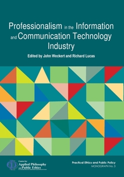 Paperback Professionalism in the Information and Communication Technology Industry Book