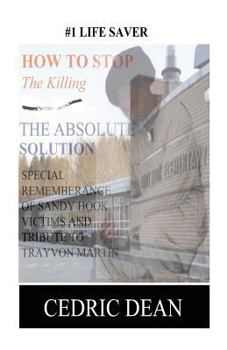 Paperback How To Stop The Killing Book