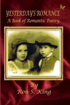 Paperback Yesterday's Romance - A Book of Romantic Poems Book