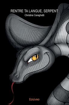 Paperback " Rentre ta langue, serpent " [French] Book