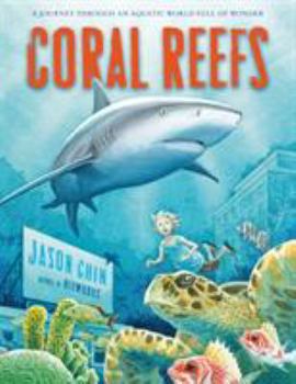 Paperback Coral Reefs: A Journey Through an Aquatic World Full of Wonder Book