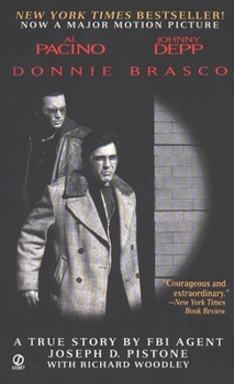 Donnie Brasco: My Undercover Life in the Mafia - Book #1 of the Donnie Brasco