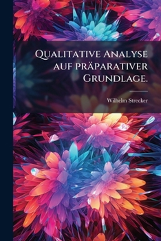 Paperback Qualitative Analyse auf präparativer Grundlage. [German] Book