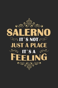 Paperback Salerno Its not just a place its a feeling: Italy - notebook - 120 pages - dot grid Book