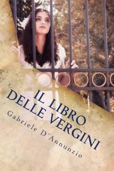 Paperback Il Libro Delle Vergini [Italian] Book