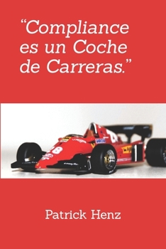 Paperback Compliance es un Coche de Carreras. [Spanish] Book