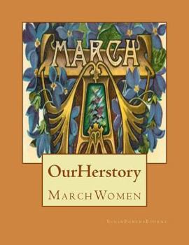 Paperback Our Herstory: March Women Book