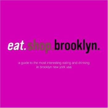 Paperback eat.shop brooklyn (eat.shop guides) Book