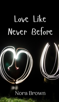 Hardcover Love Like Never Before Book
