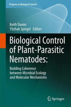 Paperback Biological Control of Plant-Parasitic Nematodes:: Building Coherence Between Microbial Ecology and Molecular Mechanisms Book
