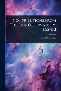 Paperback Contributions From The Lick Observatory, Issue 2 Book