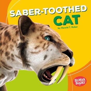 Saber-Toothed Cat - Book  of the Dinosaurs and Prehistoric Beasts