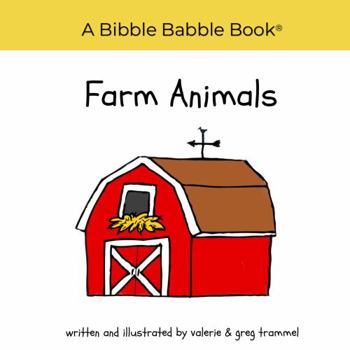 Paperback Farm Animals: A Bibble Babble Book (The Bibble Babble Book Series) Book