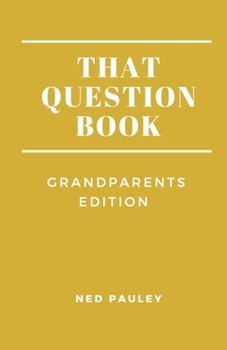 Paperback That Question Book: Grandparents Edition Book